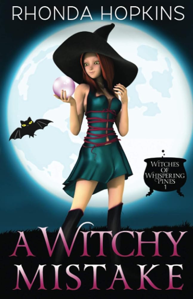 A Witchy Mistake: A Witches of Whispering Pines Paranormal Cozy Mystery by Rhonda Hopkins