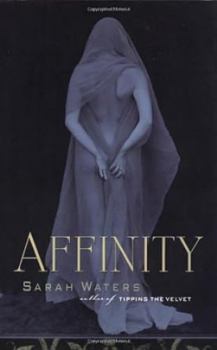 Affinity by Sarah Waters