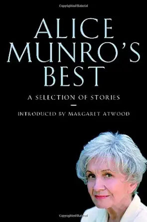Alice Munro's Best: Selected Stories by Alice Munro