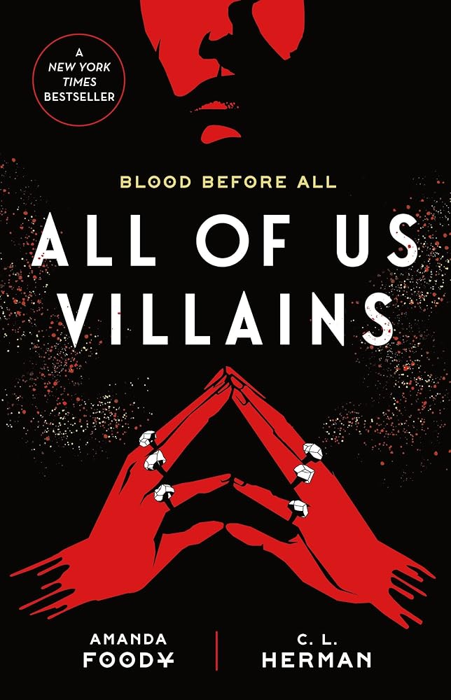 All of Us Villains (All of Us Villains, 1) by Amanda Foody & Christine Lynn Herman