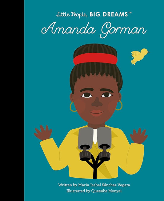 Amanda Gorman (Volume 75) (Little People, BIG DREAMS, 75) by Maria Isabel Sanchez Vegara