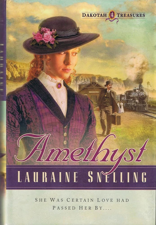 Amethyst (Dakotah Treasures #4) by Lauraine Snelling