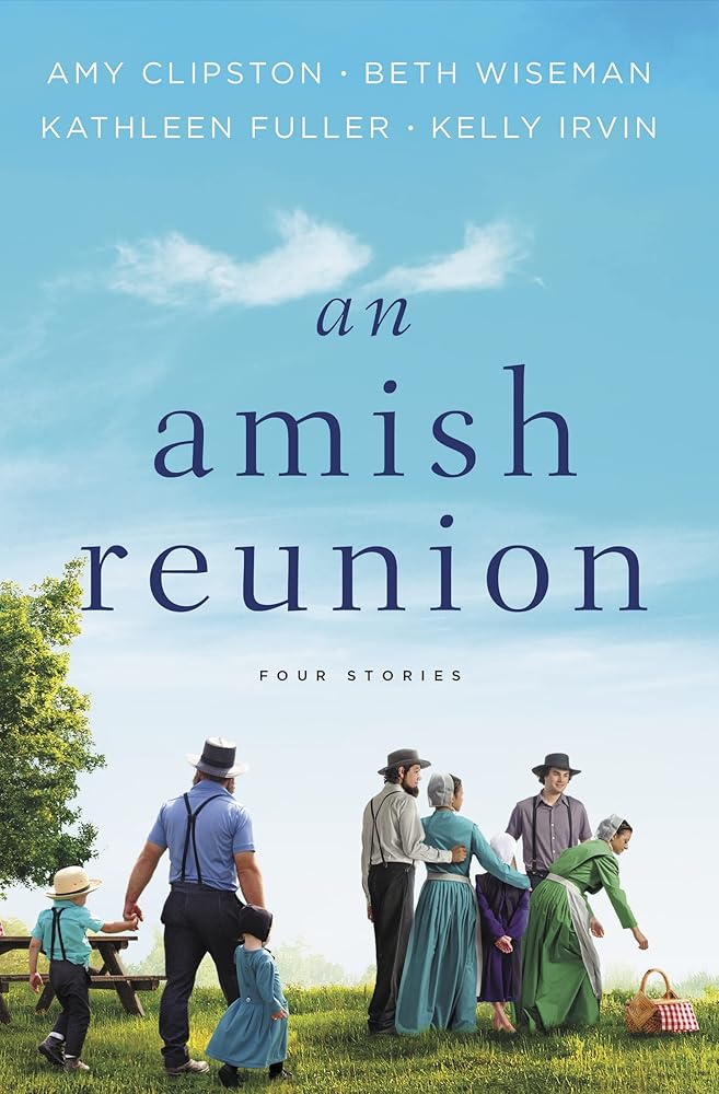 An Amish Reunion: Four Stories by Amy Clipston