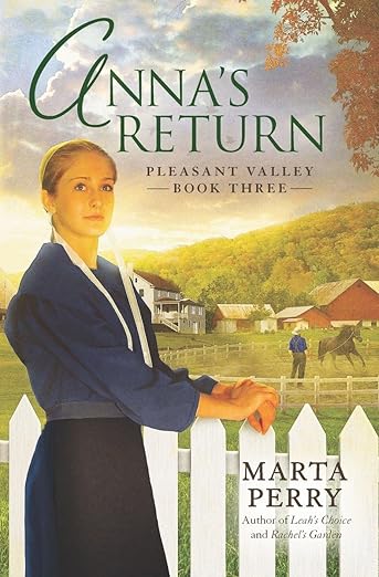 Anna's Return (Pleasant Valley Book Three) by Marta Perry