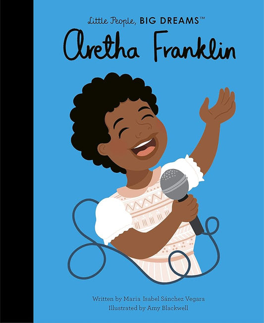 Aretha Franklin (Volume 44) (Little People, BIG DREAMS, 44) by Maria Isabel Sanchez Vegara