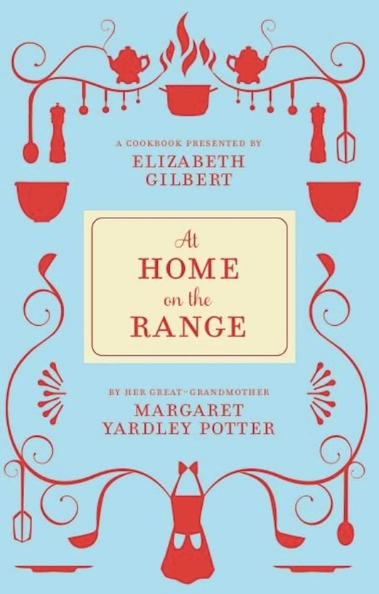 At Home on the Range by Margaret Yardley Potter