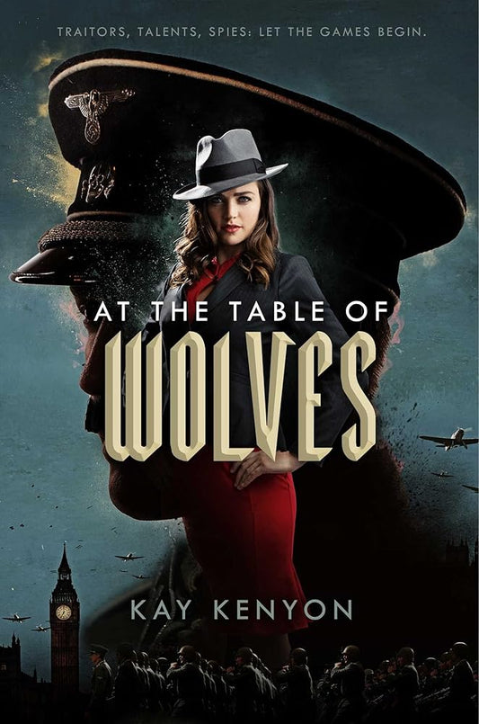 At the Table of Wolves by Kay Kenyon