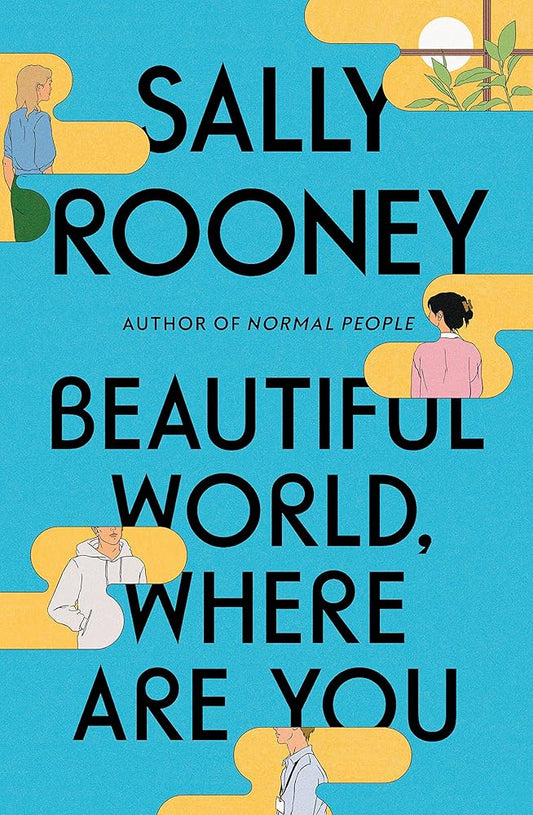 Beautiful World, Where Are You by Sally Rooney