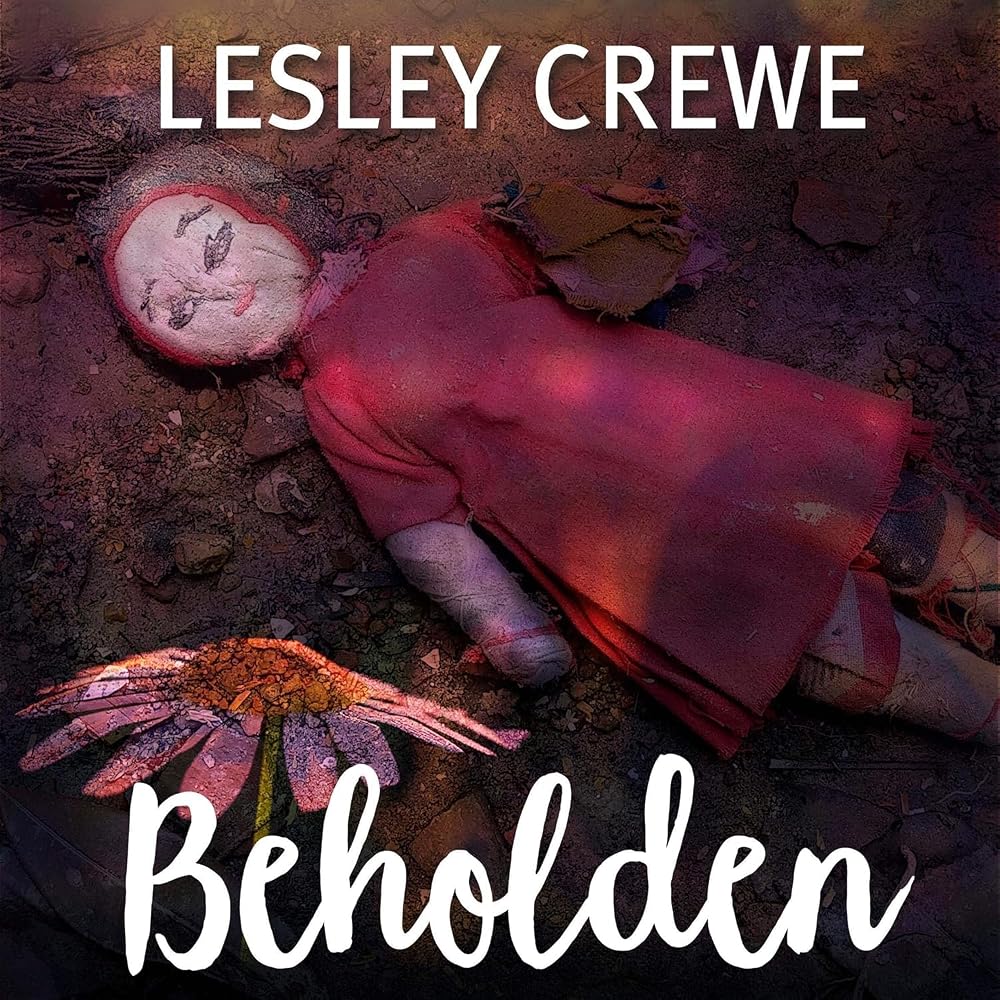 Beholden by Lesley Crewe
