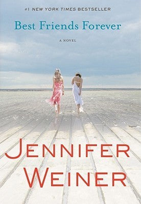Best Friends Forever by Jennifer Weiner