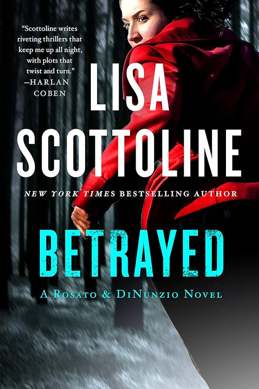 Betrayed (Rosato & DiNunzio #2) by Lisa Scottoline