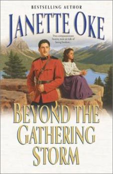 Beyond the Gathering Storm (Canadian West #5) by Janette Oke