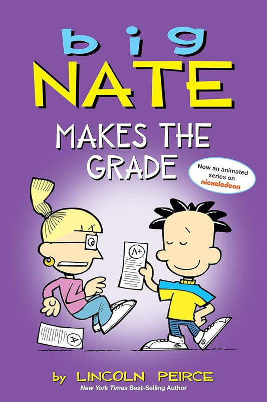 Big Nate Makes the Grade (Volume 4) by Lincoln Peirce