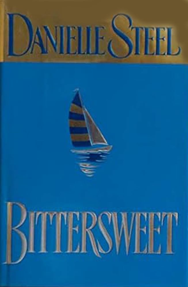 Bittersweet by Danielle Steel