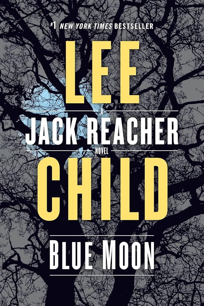 Blue Moon (Jack Reacher #24) by Lee Child