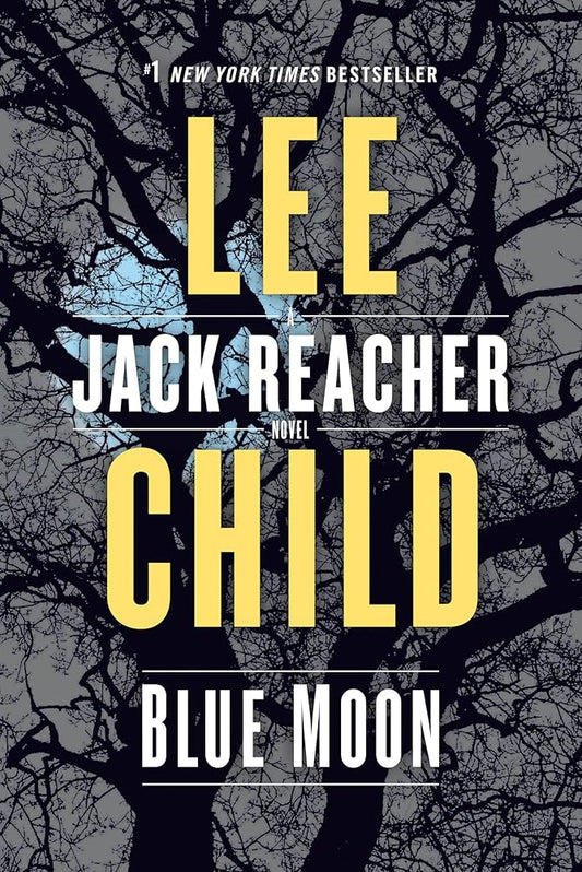 Blue Moon (Jack Reacher #24) by Lee Child