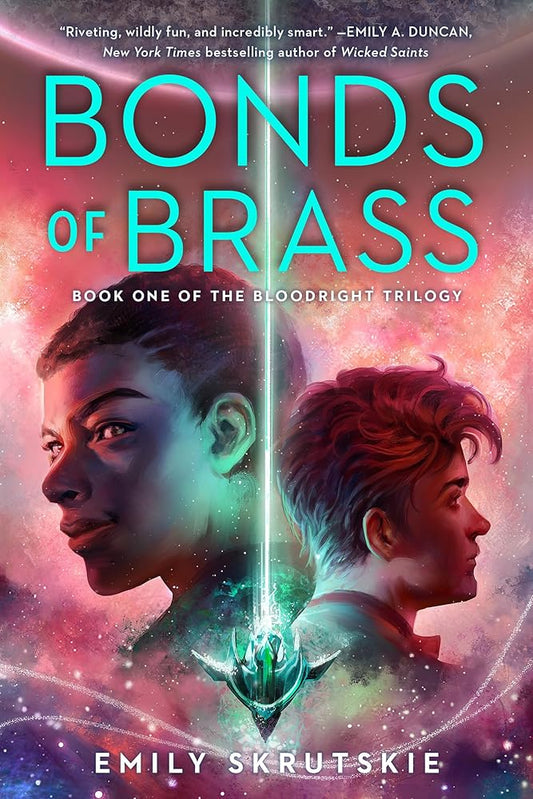 Bonds of Brass (The Bloodright Trilogy #1) by Emily Skrutskie