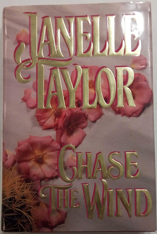 Chase the Wind (Western Wind) by Janelle Taylor