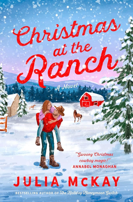 Christmas at the Ranch by Julia McKay