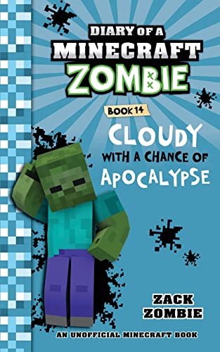 Cloudy with a Chance of Apocalypse by Zack Zombie