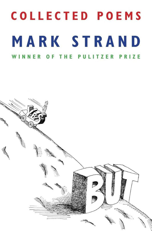 Collected Poems by Mark Strand