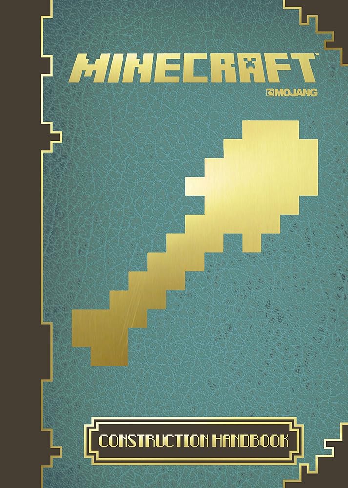Construction Handbook (Minecraft) by Stephanie Milton