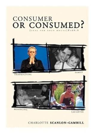 Consumer or Consumed by Charlotte Scanlin-Gambill