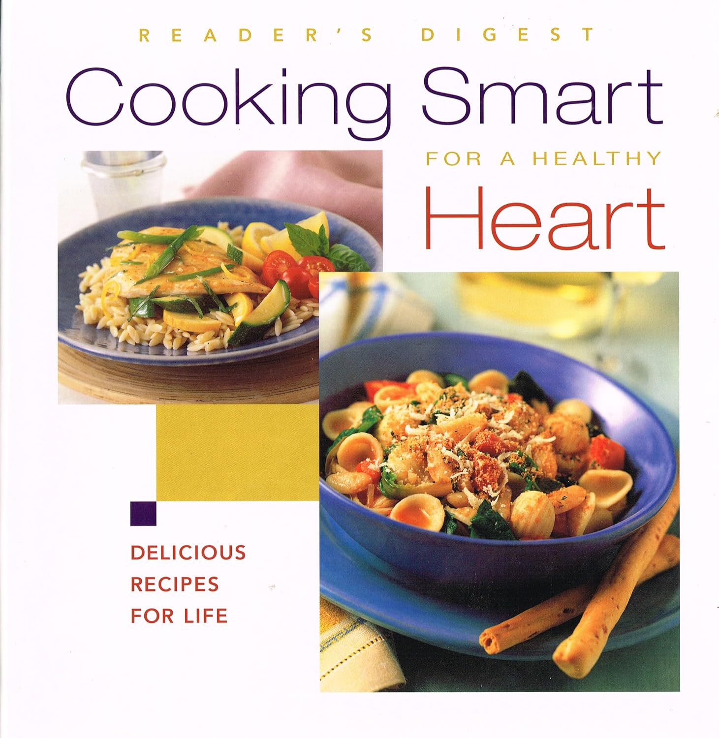 Cook Smart For A Healthy Heart by Reader's Digest