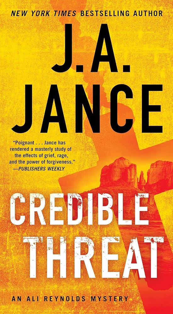 Credible Threat (Ali Reynolds #15) by J.A. Jance