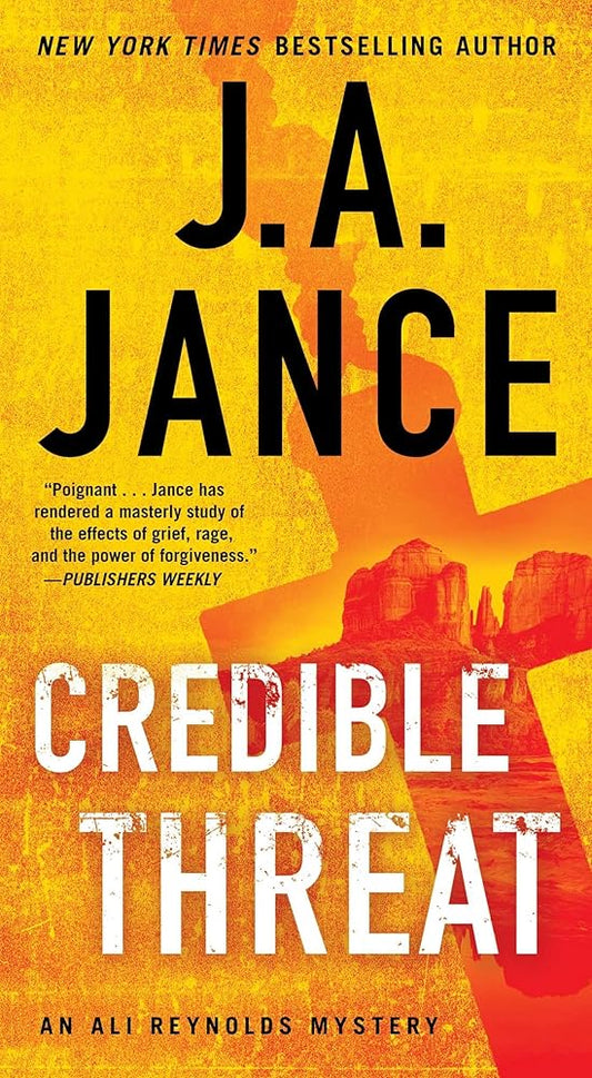 Credible Threat (Ali Reynolds #15) by J.A. Jance