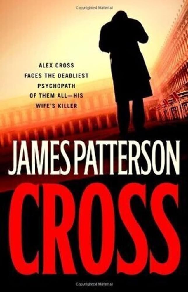 Cross (Alex Cross #12) by James Patterson