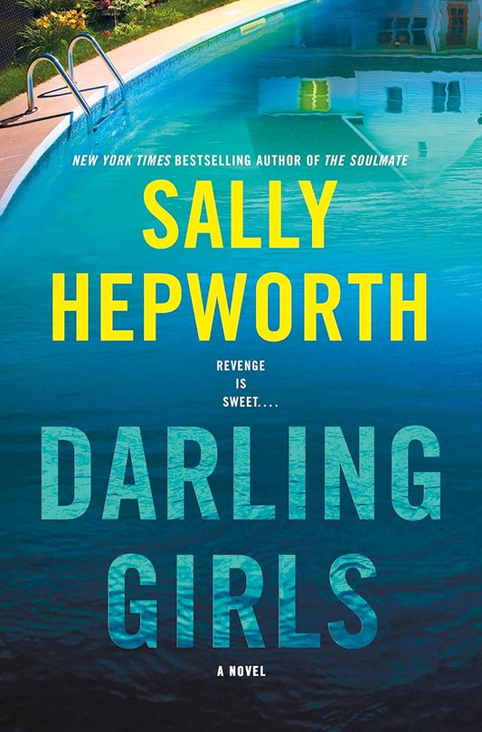Darling Girls: A Novel by Sally Hepworth