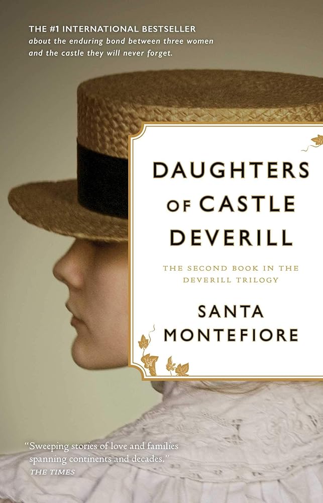 Daughters of Castle Deverill (Deverill Chronicles #2) by Santa Montefiore