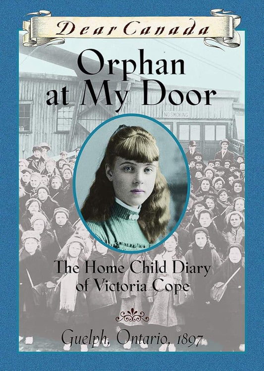 Dear Canada: Orphan at My Door by Jean Little