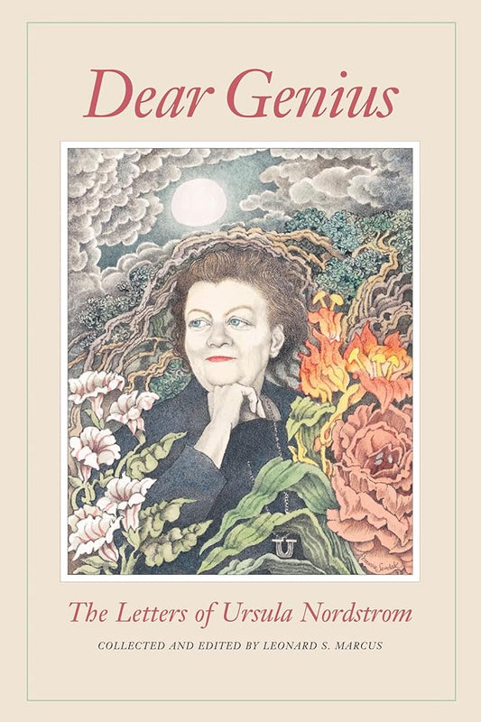 Dear Genius: The Letters of Ursula Nordstrom by Ursula Nordstrom