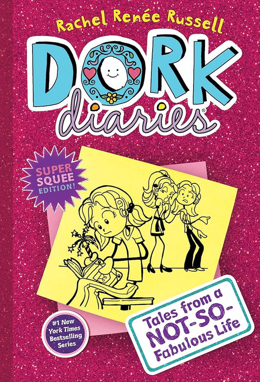 Dork Diaries 1: Tales from a Not-So-Fabulous Life by Rachel Renee Russell