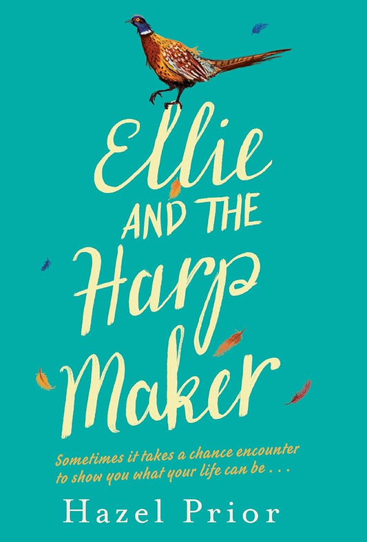 Ellie and the Harpmaker by Hazel Prior