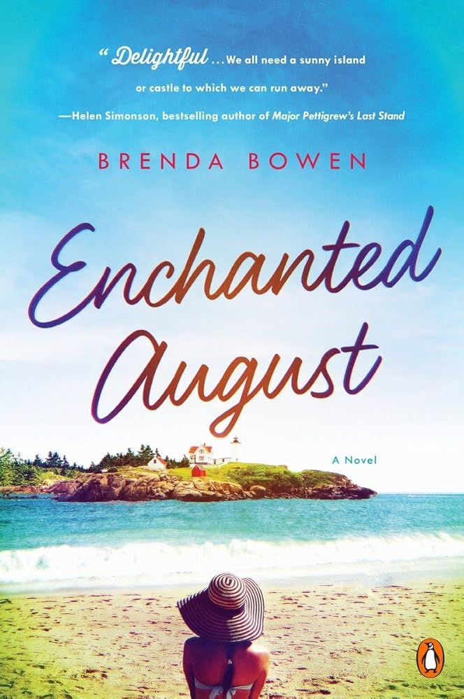 Enchanted August by Brenda Bowen