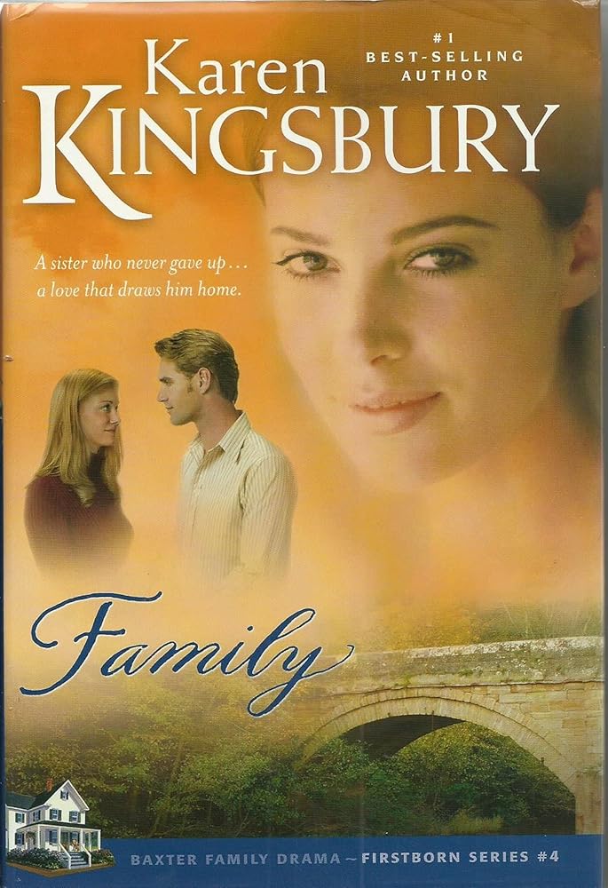 Family (Firstborn #4) by Karen Kingsbury