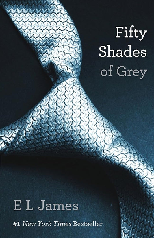 Fifty Shades Of Grey (Fifty Shades #1) by EL James