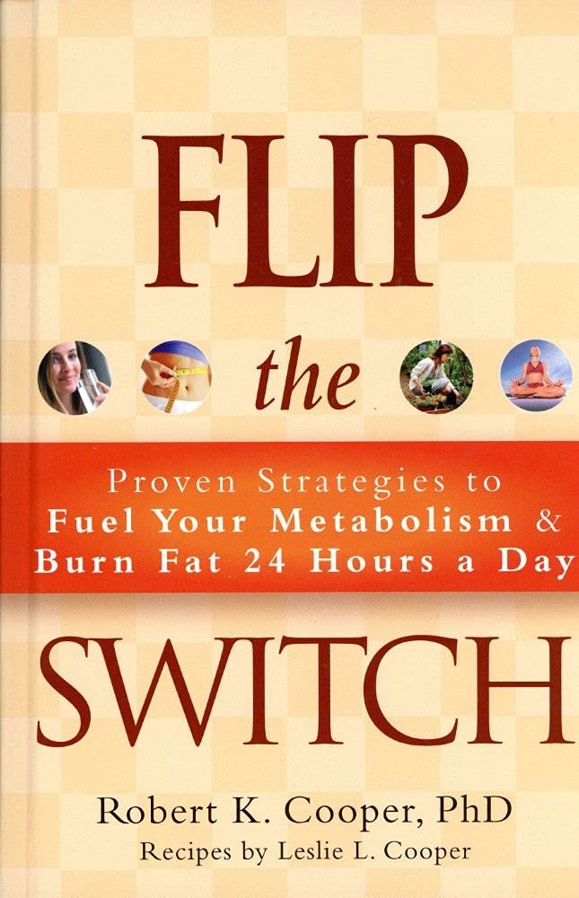 Flip the Switch by Robert K. Cooper