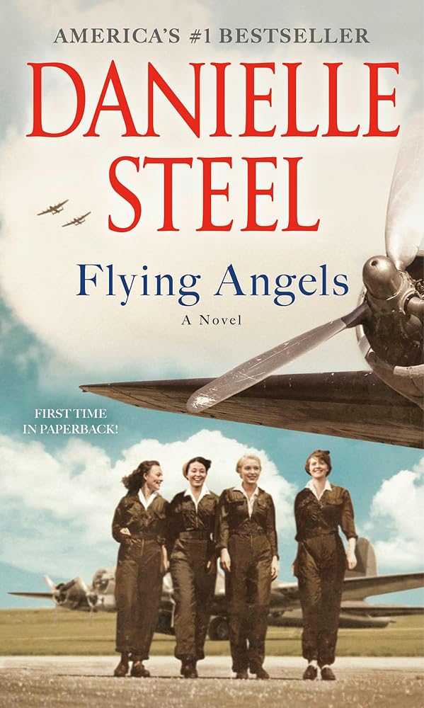 Flying Angels: A Novel by Danielle Steel