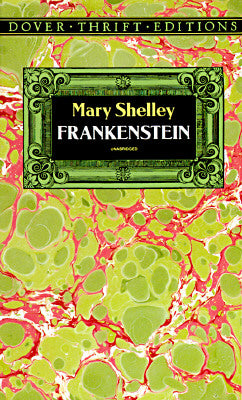 Frankenstein  by Mary Shelley