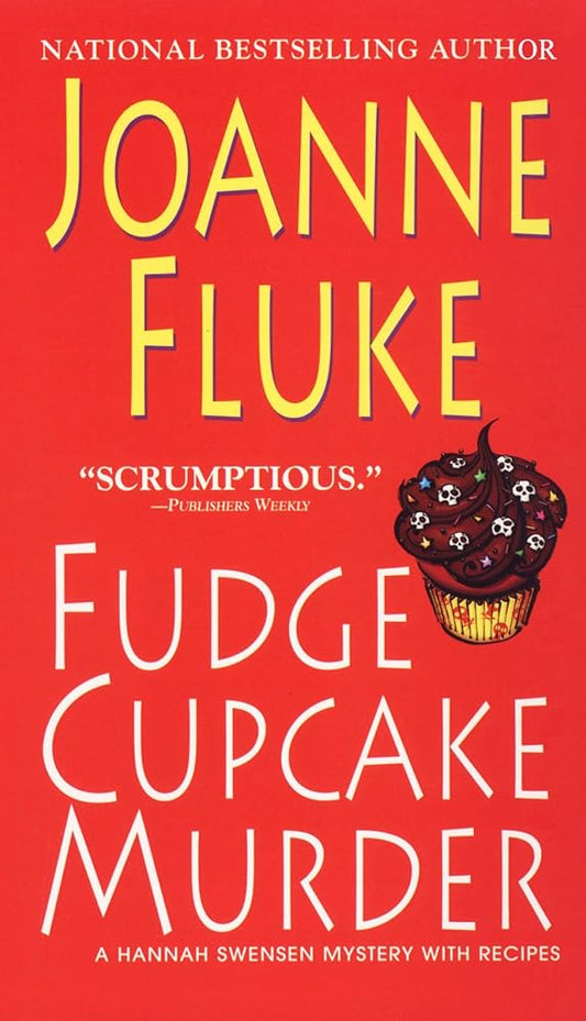 Fudge Cupcake Murder (A Hannah Swensen Mystery) by Joanne Fluke