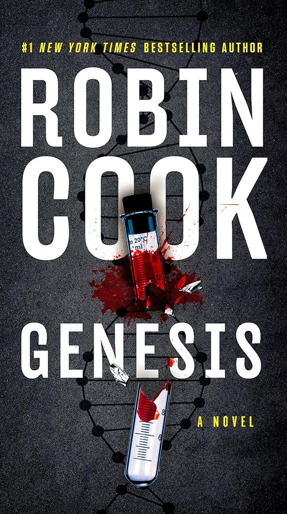 Genesis (A Jack Stapleton & Laurie Montgomery Novel) by Robin Cook