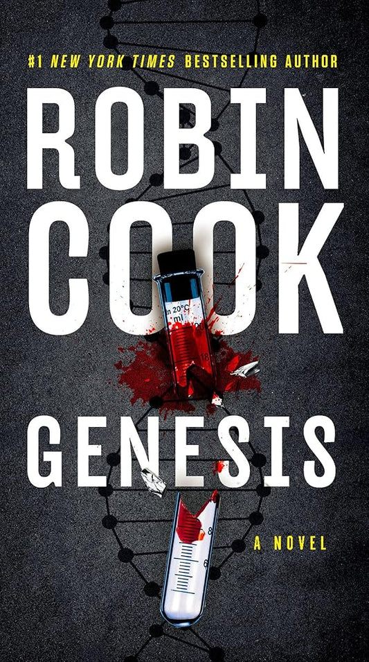 Genesis (A Jack Stapleton & Laurie Montgomery Novel) by Robin Cook