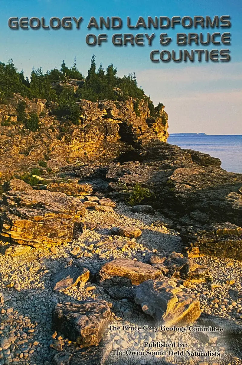 Geology and Landforms of Grey & Bruce Counties