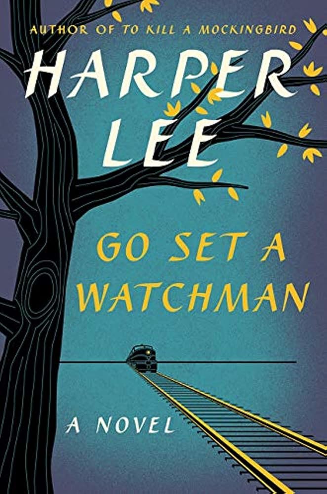 Go Set a Watchman (To Kill a Mockingbird #2) by Harper Lee