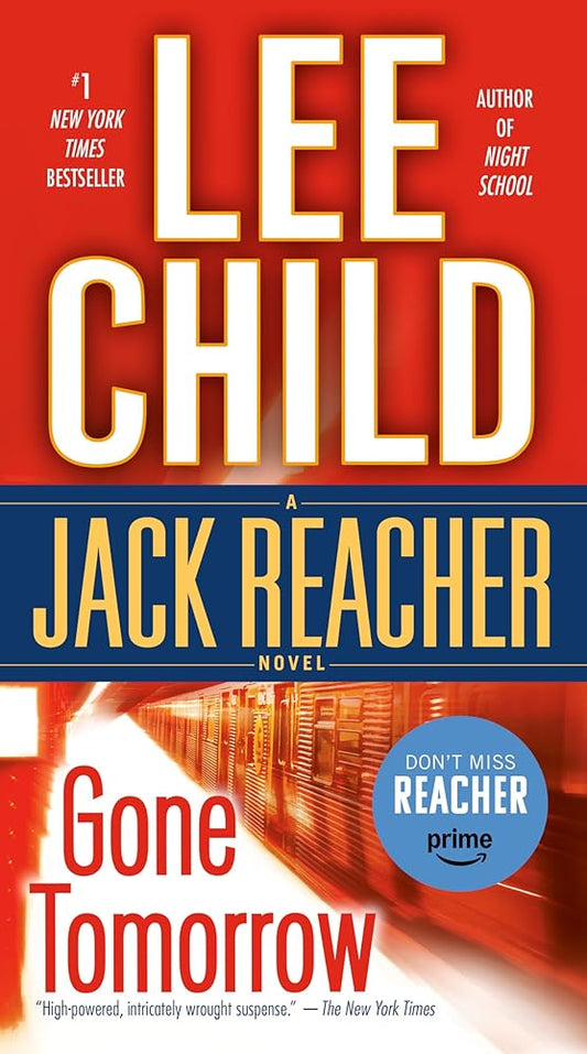Gone Tomorrow (Jack Reacher) by Lee Child