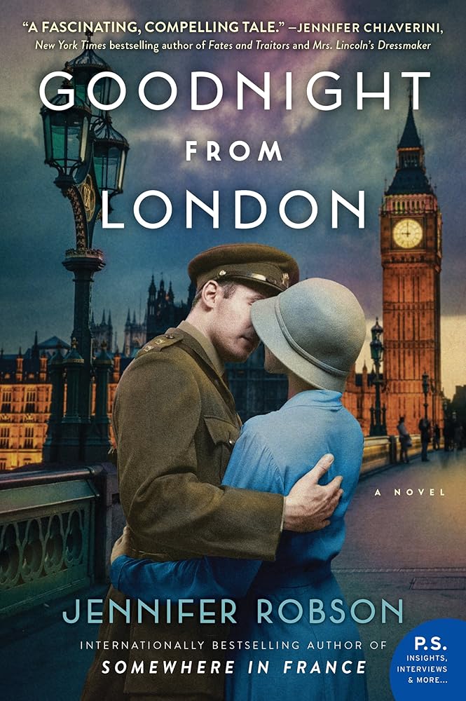 Goodnight from London: A Novel by Jennifer Robson